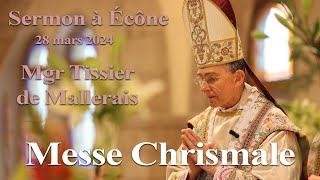 Messe Chrismale à Écône  Sermon de Mgr Tissier  Jeudi Saint 2024 [upl. by Goodwin]