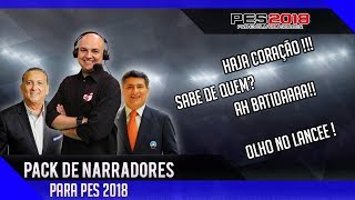 PACK DE NARRAÇÃO PARA PES 2018 PC [upl. by Kramnhoj]