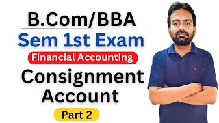 Part2 Consignment Account Journal Entries  Financial Accounting [upl. by Clorinda]