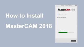 How to download and install mastercam 2018  Hướng dẫn cài đặt MasterCAM 2018 [upl. by Darin]