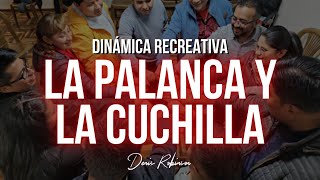 DINÁMICA La cuchilla y la palanca  Denis Robinson [upl. by Monjan]