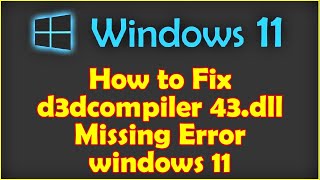 How to Fix d3dcompiler43dll Missing Error windows 11 [upl. by Cara173]