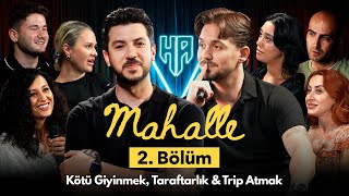 Mahalle 2Bölüm  Hikayeden Adamlar [upl. by Htnamas]