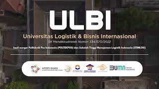 Universitas Logistik amp Bisnis Internasional ULBI  2022 [upl. by Stead]