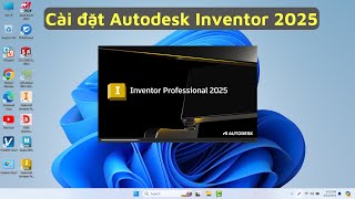 Cài đặt Autodesk Inventor 2025  Install Autodesk Inventor 2025 [upl. by Rats372]