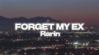 Forget My Ex Rarin sped upreverb [upl. by Godbeare441]