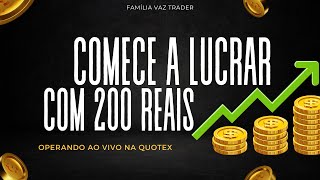 🔥 AO VIVO OPERANDO QUOTEX AO VIVO FAMILIA VAZ 🔥 [upl. by Fredrick]