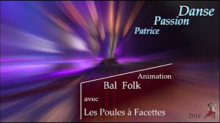 Patrice Passion Danse  Animation Danse Bal Folk  Branle Carré [upl. by Idurt]