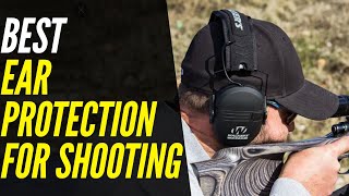 Best Ear Protection for Shooting in 2021  Which One Is the Best for You [upl. by Wilburn]