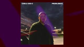 CHELO BIGC  PROBLEMAS prod emelside [upl. by Verada642]