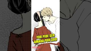 Yor le pide a Loid que la AME  Spy x Family Manga [upl. by Emmit403]