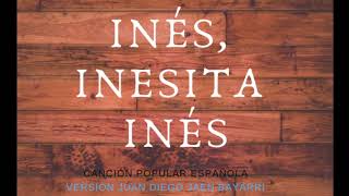 INÉS INESITA INÉS [upl. by Chiang21]