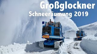 Schneeräumung auf der Großglockner Hochalpenstraße 2019 [upl. by Iah]