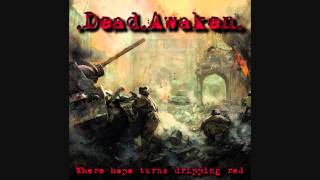 DEAD AWAKEN Sweden quotWhere Hope Turns Dripping Redquot Abyss Records 2013 Full Album [upl. by Aruabea]