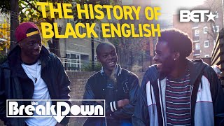 Black English How AAVE Developed From Slave Resistance amp African Dialects  The Breakdown [upl. by Cecile82]