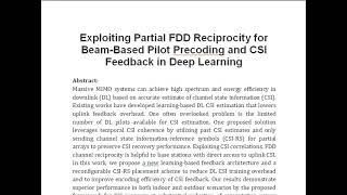 Exploiting Partial FDD Reciprocity for Beam Based Pilot Precoding and CSI Feedback in Deep Learning [upl. by Airekahs293]