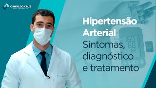 Pressão alta hipertensão arterial  Sintomas diagnóstico e tratamento [upl. by Einnaej444]