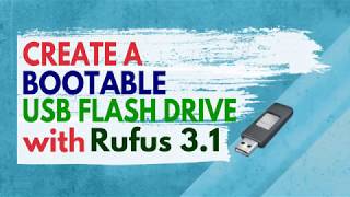 Create windows 788110 bootable USB flash drive with RUFUS 31 easily2018 [upl. by Amick]