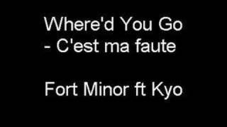 Fort Minor ft Kyo  Whered You GoCest Ma Faute [upl. by Annabal127]