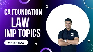 Important Topics of CA Foundation law  The Companies Act  Indresh Gandhi [upl. by Ellimaj]