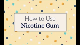 How to Use Nicotine Gum to Quit Smoking [upl. by Nnylav]