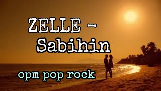 Sabihun  Zelle with lyrics [upl. by Boyce]