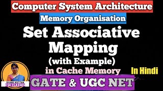 L312 Set Associative Mapping in Cache Memory  Cache Mapping  Memory Organisation COA  CSA [upl. by Ecirpac]