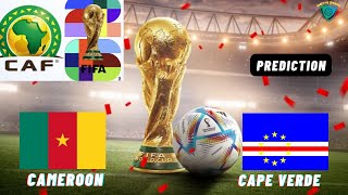 Cameroon vs Cape Verde CAF 2026 FIFA World Cup Qualifier Prediction [upl. by Amberly814]