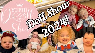 Reborn Doll Show Yophi Doll Show 2024 Walkthrough And Haul [upl. by Gavrilla]