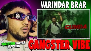 Pakistani Rapper Reacts to GUNDA  VARINDER BRAR [upl. by Wolfram923]