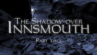 Lovecraft HP The Shadow over Innsmouth Part 2 [upl. by Mabel]