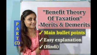 Benefit Theory of Taxation Merits amp Demerits Part2  Economics [upl. by Jardena]