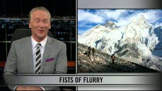 Bill Maher New Rules  No Fighting on Mount Everest [upl. by Ocire]