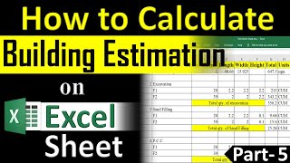 How to Calculate Building Estimation on Excel with construction process  Part 5  By Civil Guruji [upl. by Lebyram]