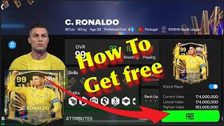 How To Get Free Cristiano Ronaldo Over 99 In Fc Mobile 2024 [upl. by Lola482]