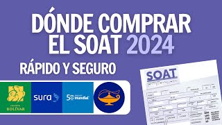 CÓMO COMPRAR EL SOAT GUÍA 2024  Rápido y seguro [upl. by Gonnella]