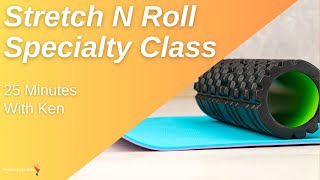 Stretch N Roll Specialty Class [upl. by Idou]