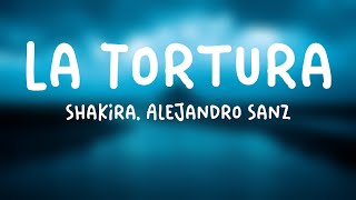 La Tortura  Shakira Alejandro Sanz Lyrics Video 🏜 [upl. by Aryt]