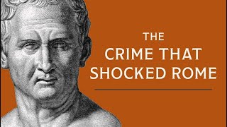 Murder in Rome Cicero’s Most Famous Case [upl. by Nancie]