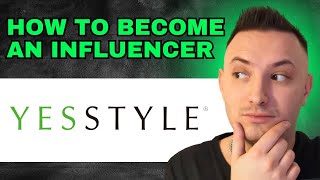 How To Become A Yesstyle Influencer 2024  FULL GUIDE [upl. by Celinka]