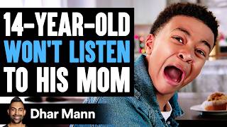 14YearOld WONT LISTEN To His MOM He Instantly Regrets It  Dhar Mann Studios [upl. by Thurber]