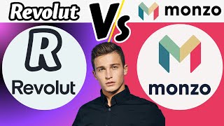 Revolut Vs Monzo Which Is Better 2024 [upl. by Ariadne]