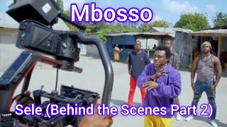 Mbosso  Sele Behind the Scenes Part 2 [upl. by Anujra73]