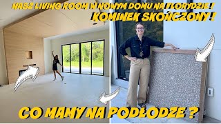 NASZ NOWY LIVING ROOM KOMINEK SKOŃCZONY CO KUPIŁAM NOWEGO DO DOMU CO MAMY NA PODŁODZE [upl. by Jobey517]