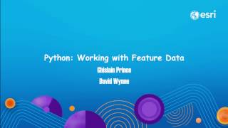 Python Working with Feature Data [upl. by Suoirrad]