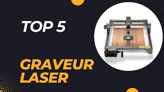 Les 5 Meilleur Graveur Laser 2024  Top 5 Graveur Modèles [upl. by Merfe]