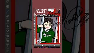 WEBTOON Drawing Last Forever Episode 1 AngJulieOfficial webtoonofficial [upl. by Sumer]