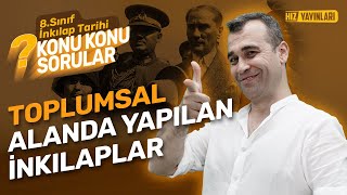 Konu Konu Sorular8Sınıf İnkılap Soru Çözümü Toplumsal Alanda Yapılan İnkılaplar  LGS 2024 [upl. by Darryl]