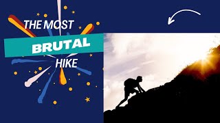 THE BRUTAL HIKING CHALLENGE [upl. by Adamsun]