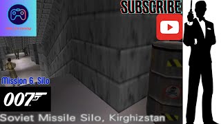 4K 007 GoldenEye 007 Goldeneye Story Gameplay and Walkthrough Mission 6  Silo [upl. by Dirraj494]